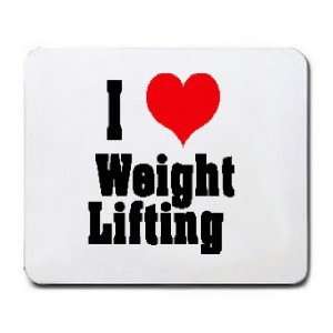  I Love/Heart Weight Lifting Mousepad: Office Products