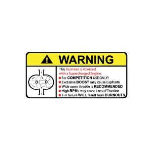  Hummer Supercharger Type II Warning sticker decal