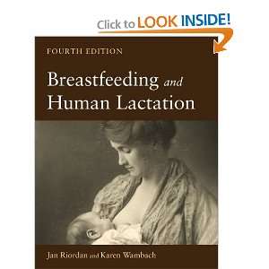  Breastfeeding and Human Lactation, Fourth Edition (Riordan 