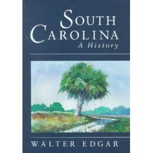  South Carolina Walter Edgar Books