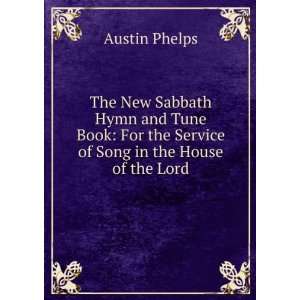  The New Sabbath Hymn and Tune Book For the Service of Song 