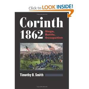  Corinth 1862 Siege, Battle, Occupation (Modern War 