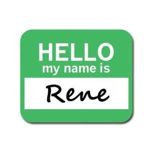  Rene Hello My Name Is Mousepad Mouse Pad