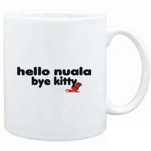    Mug White  Hello Nuala bye kitty  Female Names