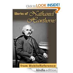 Works of Nathaniel Hawthorne. (150+ works) Incl The Scarlet Letter 