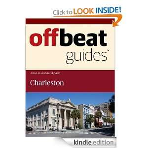 Charleston Travel Guide Offbeat Guides  Kindle Store