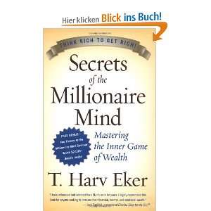 Secrets of the Millionaire Mind Mastering the Inner Game of Wealth 