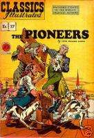 CLASSICS ILLUSTRATED #37 The Pioneers 1ST EDITION comic  