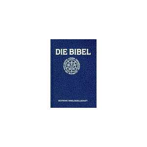 Senfkornbibel. Die Bibel nach der Übersetzung Martin Luthers, ohne 