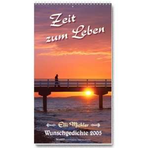 Zeit zum Leben 2013 Elli Michler   Wunschgedichte Kalender  