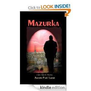 Mazurka Aaron Paul Lazar  Kindle Store