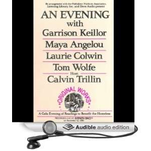   Keillor, Maya Angelou, Laurie Colwin, Tom Wolfe and Calvin Trillin