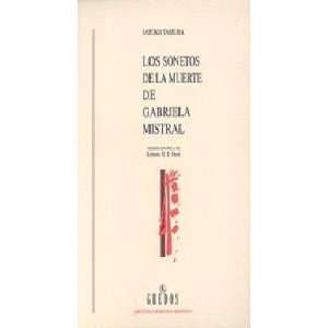  de la muerte de Gabriela Mistral / The Sonnets of Gabriela Mistral 
