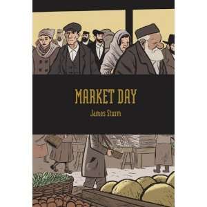  Market Day [Hardcover] James Sturm Books