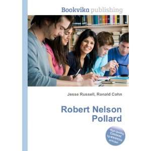 Robert Nelson Pollard Ronald Cohn Jesse Russell Books