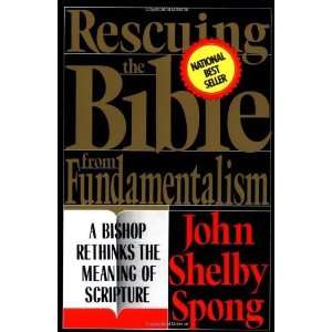   the Meaning of Scripture [Paperback] John Shelby Spong Books