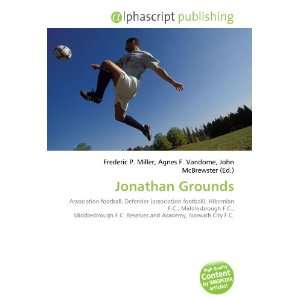  Jonathan Grounds (9786134209564): Frederic P. Miller 