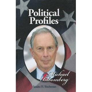 Michael Bloomberg (Political Profiles (Morgan Reynolds Library)) by 