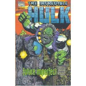  Hulk Future Imperfect #1 and 2 Peter David, George Perez Books