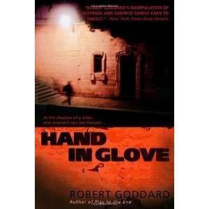  Hand in Glove [Paperback] Robert Goddard Books