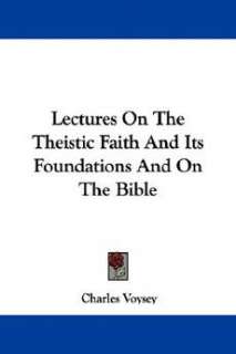   on the Theistic Faith and Its Foundations and 9781430457237  