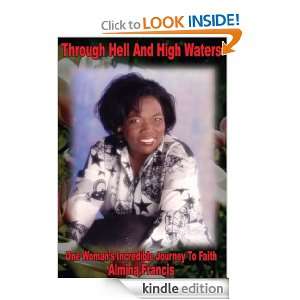Through Hell And High WatersOne Womans Incredible Journey To Faith 