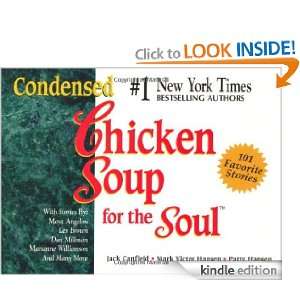 Condensed Chicken Soup for the Soul Jack Canfield, Mark Victor Hansen 