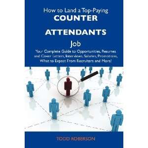  How to Land a Top Paying Counter attendants Job Your 